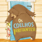 Os Coelhos Irritantes!