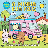 Livro de Colorir - A Minha Rua Feliz