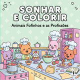 Livro de Colorir - Animais Fofinhos e as Profissões