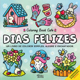 Livro de Colorir - Dias Felizes