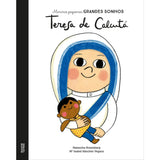 Meninos Pequenos, Grandes Sonhos - Teresa de Calcutá